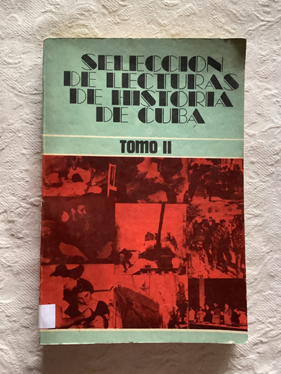 Selección de lecturas de historia de Cuba (II)