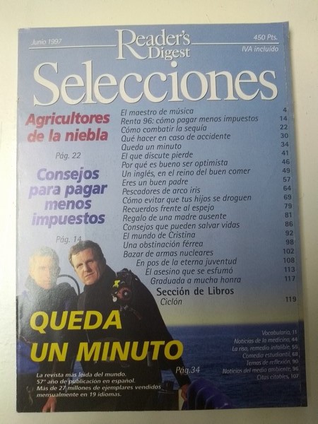 Selecciones. Agricultores de la niebla. Consejos para pagar menos impuestos. Queda un minuto