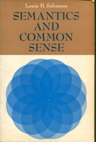 SEMANTICS AND COMMON SENSE.
