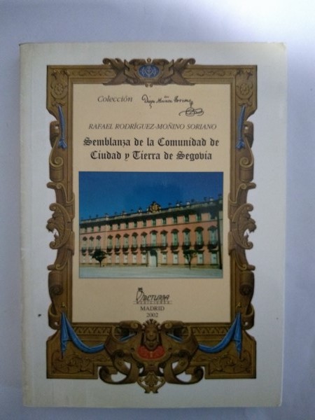 Semblanza de la comunidad de Ciudad y Tierra de Segovia