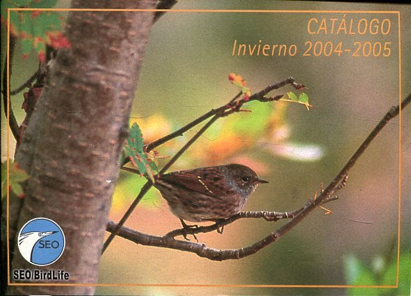 SEO/BIRDLIFE. CATALOGO VERANO INVIERNO 2004-2005.