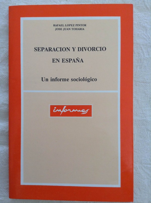 SEPARACIÓN Y DIVORCIO EN ESPAÑA