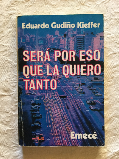 Será por eso que la quiero tanto