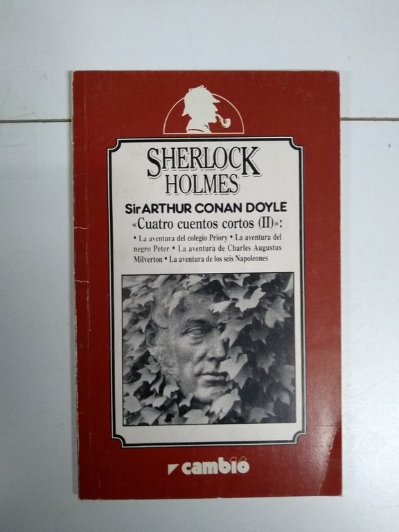 Sherlock Holmes. Cuatro cuentos cortos (II)