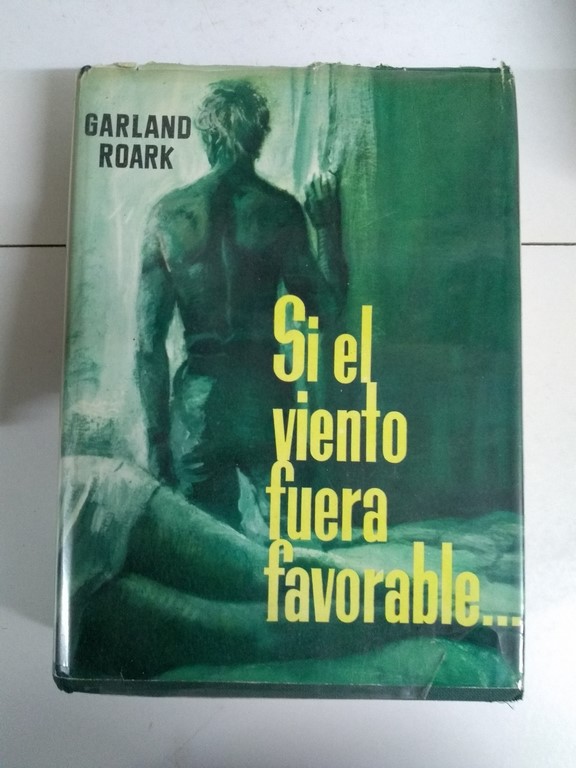 Si el viento fuera favorable...