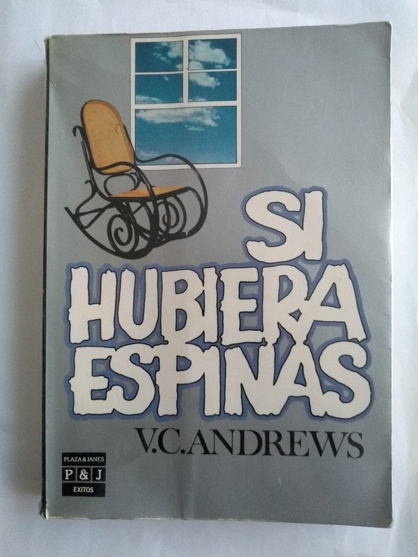 Si hubiera espinas