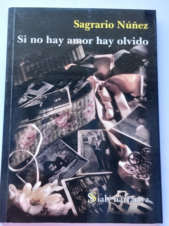 Si no hay amor hay olvido
