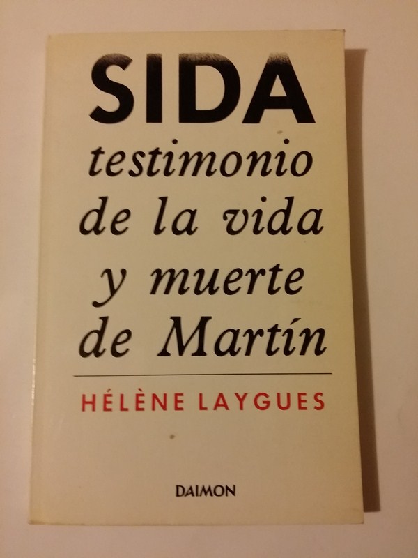 Sida, testimonio de la vida y la muerte de Martin