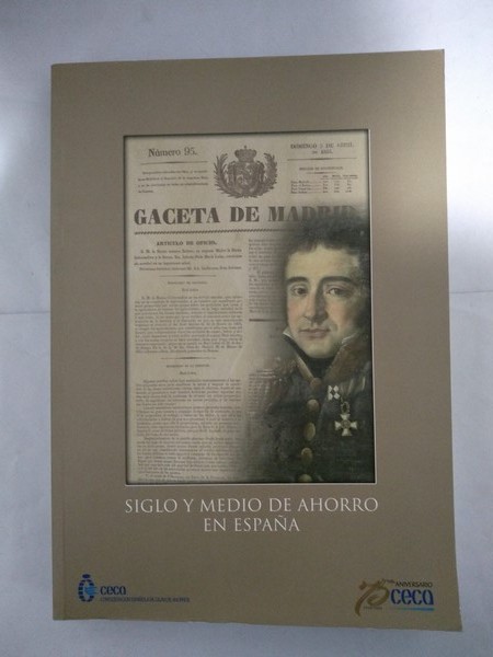 Siglo y medio de ahorro en España