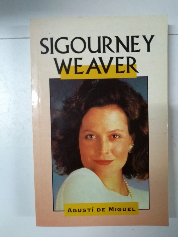 Sigourney Weaver