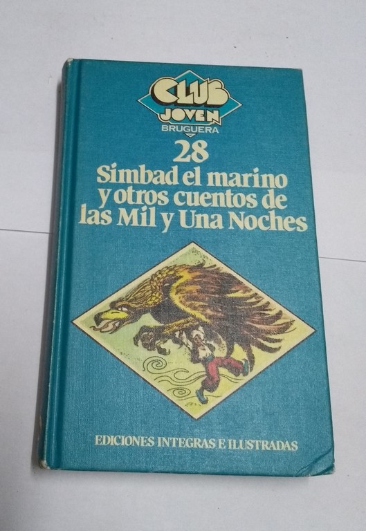 Simbad el marino y otros cuentos de las Mil y Una Noches