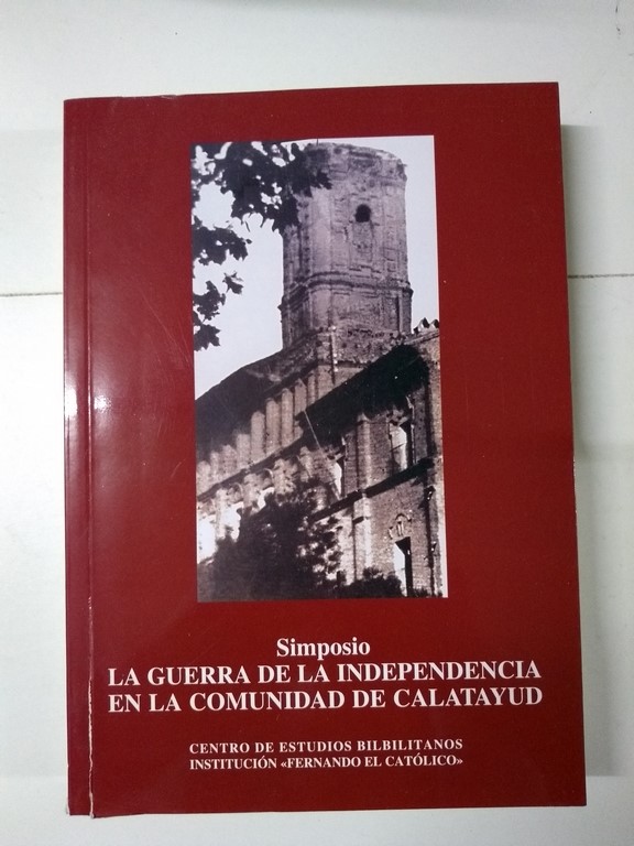 Simposio. La guerra de la independencia en la comunidad de Calatayud