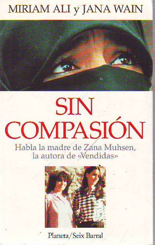 SIN COMPASION.
