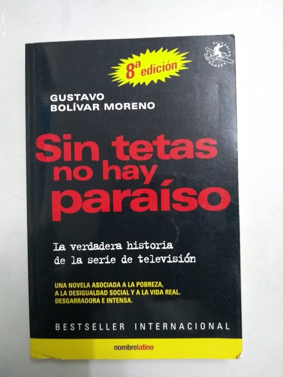 Sin tetas no hay paraíso