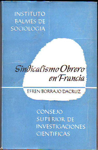 SINDICALISMO OBRERO EN FRANCIA.