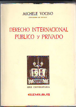 SINOPSIS DE DERECHO INTERNACIONAL PUBLICO Y PRIVADO.