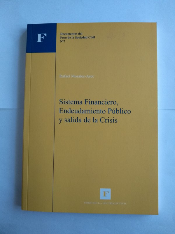 Sistema Financiero, Endeudamiento Público y salida de la Crisis