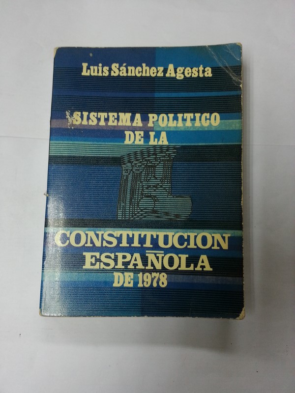 Sistema politico de la constitucion española de 1978