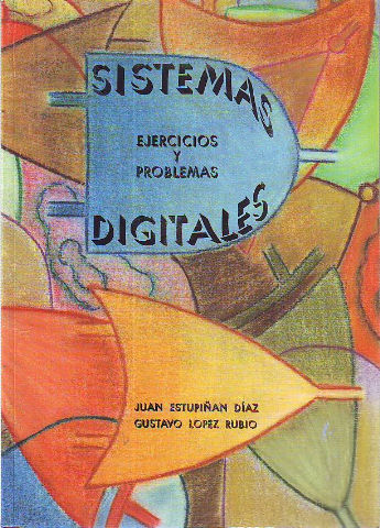 SISTEMAS DIGITALES. EJERCICIOS Y PROBLEMAS.