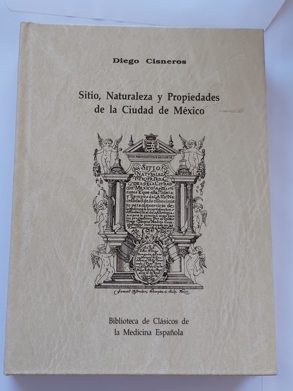 Sitio, naturaleza y propiedades de la ciudad de México