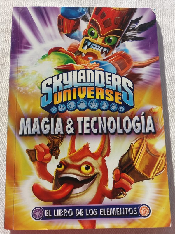 Skylanders Universe. El libro de los elementos. Magia y Tecnología