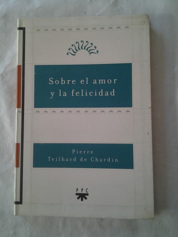 Sobre el amor y la felicidad