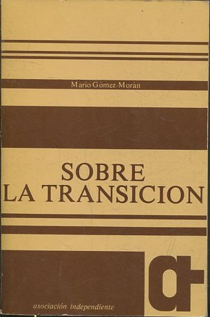 SOBRE LA TRANSICION.