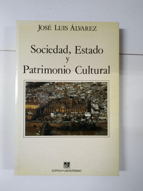 Sociedad, Estado y Patrimonio Cultural