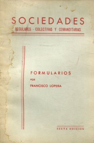 SOCIEDADES REGULARES-COLECTIVAS Y COMANDITARIAS.