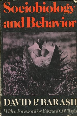 SOCIOBIOLOGY AND BEHAVIOR.