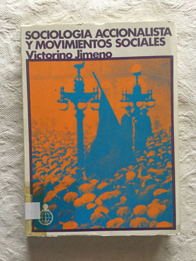 Sociología accionalista y movimientos sociales