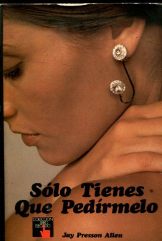SOLO TIENES QUE PEDIRMELO.
