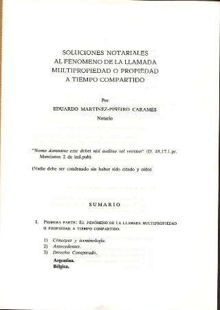 SOLUCIONES NOTARIALES AL FENOMENO DE LA LLAMADA MULTIPROPIEDAD O PROPIEDAD A TIEMPO COMPARTIDO.
