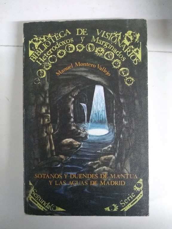 Sótanos y duendes de mantua y las aguas de Madrid
