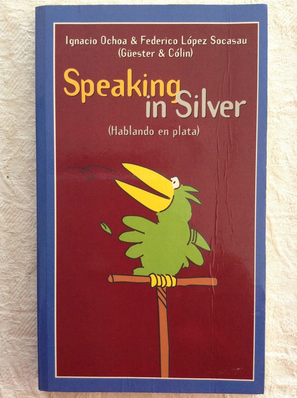 Speaking in silver