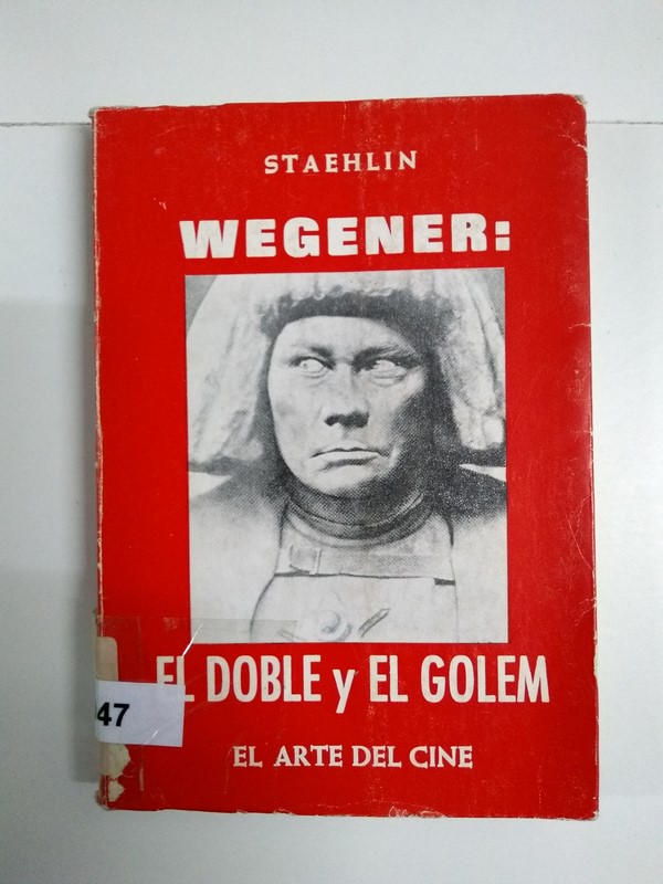 Staehlin Wegener. El Doble y el Golem