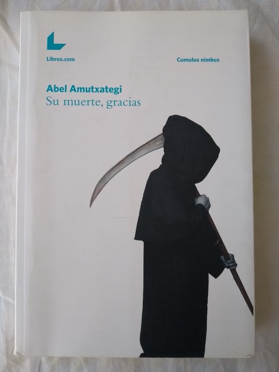 Su muerte, gracias
