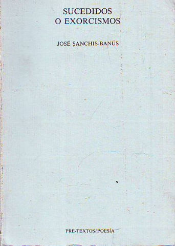SUCEDIDOS O EXORCISMOS.
