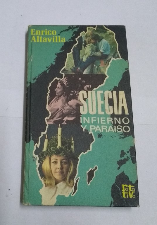 Suecia, infierno y paraíso