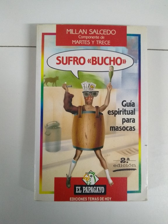 Sufro “bucho”. Guía espiritual para masocas