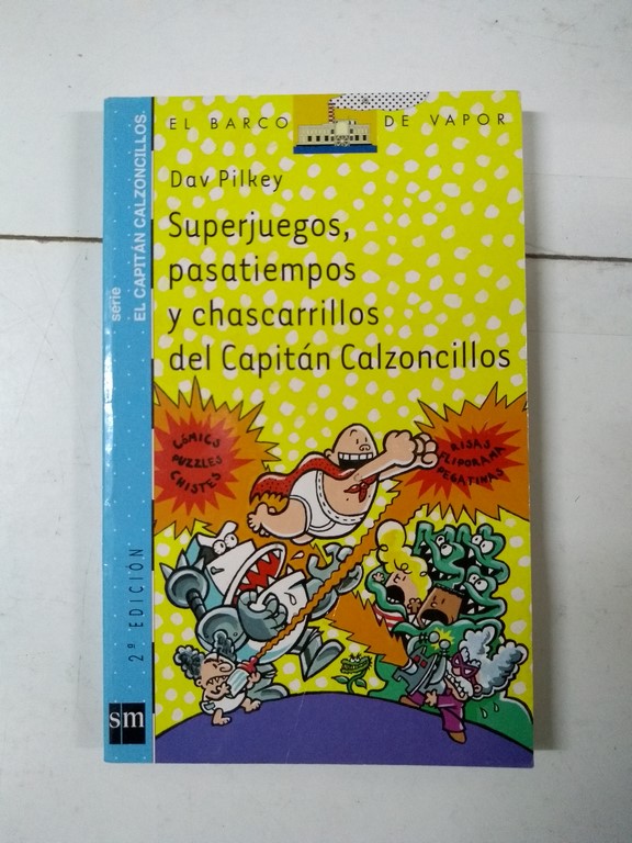 Superjuegos, pasatiempos y chascarrillos del Capitán Calzoncillos