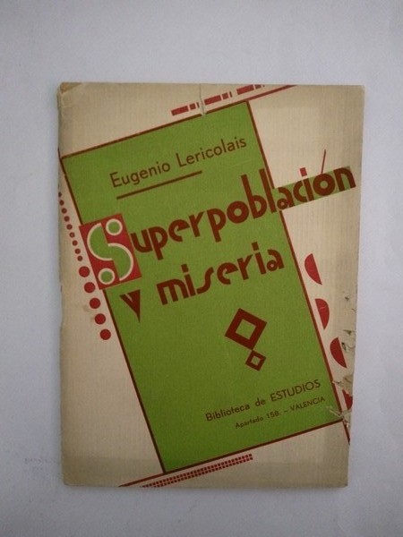 Superpoblacion y miseria