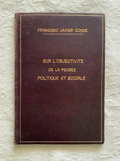 Sur L´Objectivite de la pensee politique el sociale