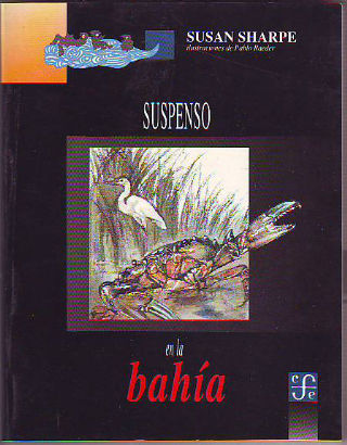 SUSPENSO EN LA BAHÍA.
