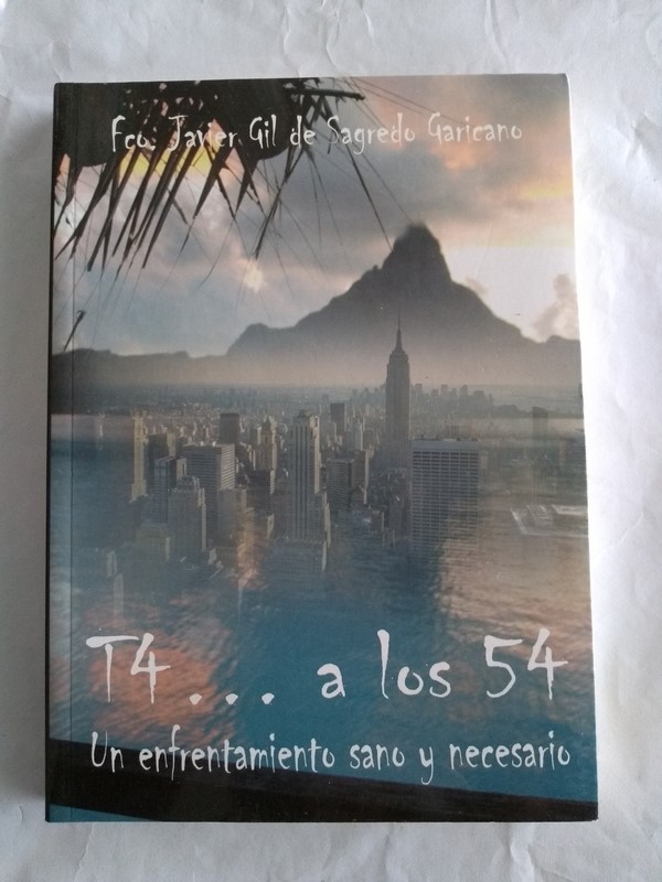 T4 … a los 54. Un enfrentamiento sano y necesario