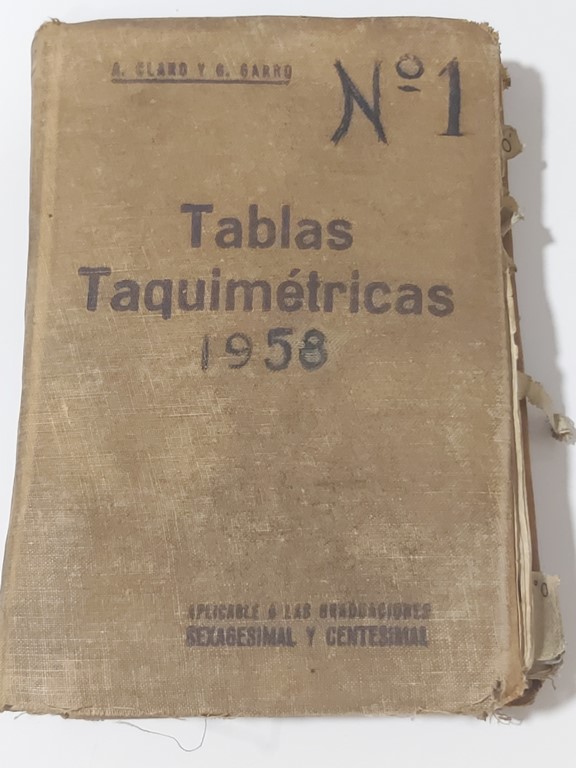 Tablas taquimétricas aplicables a las graduaciones sexagesimal y centesimal