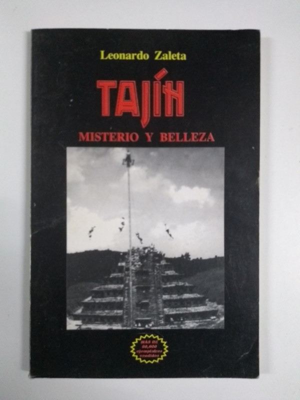 Tajín: misterio y belleza