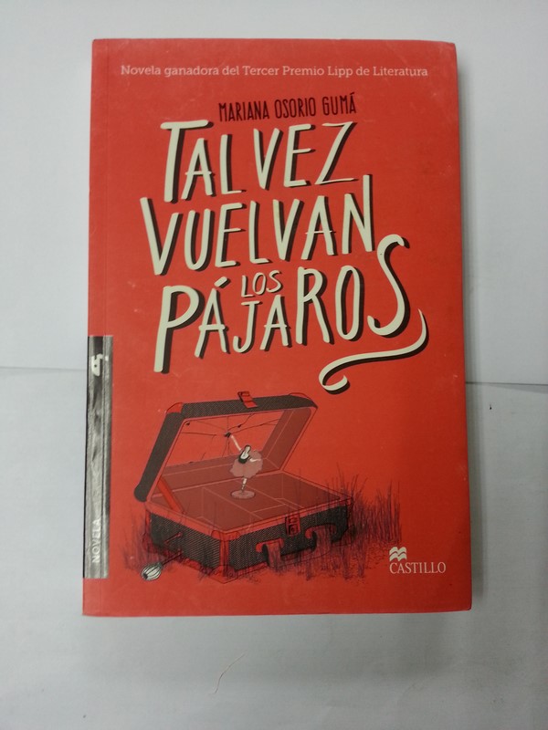 Tal vez vuelvan los pajaros