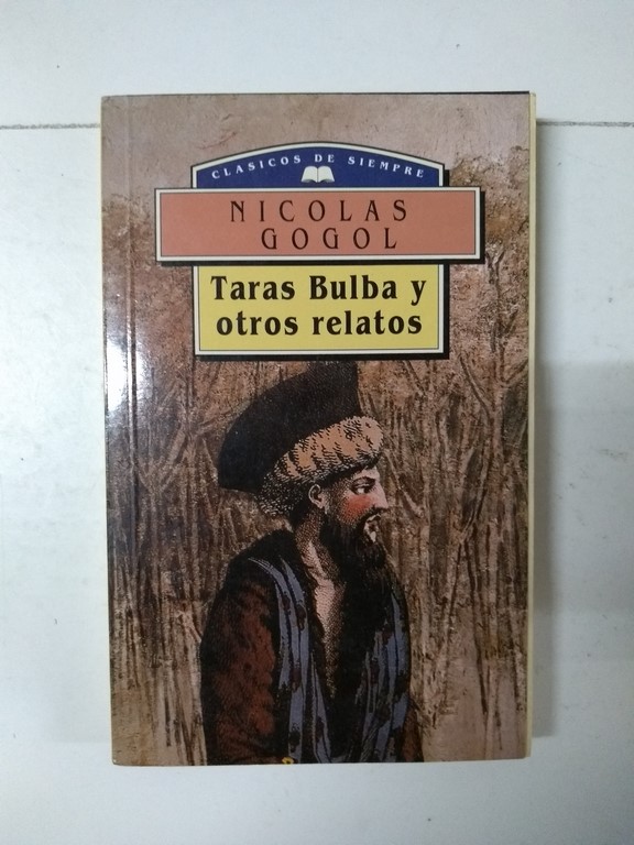 Taras Bulba y otros relatos
