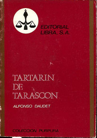 TARTARIN DE TARASCON. TARTARIN EN LOS ALPES.